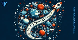 Big Ideas Math: Unraveling the 21st Century Revolution in Math Education